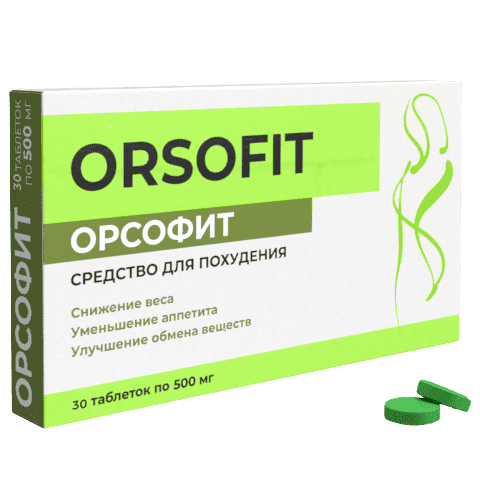 Орсофит — таблетки для похудения